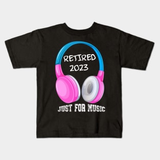 Retiree Musician Retired 2023 Just For Music Kids T-Shirt